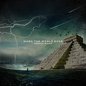 Thumbnail for the Joshua Micah - When the World Ends (Club Mixes) link, provided by host site