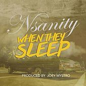 Thumbnail for the Nsanity - When They Sleep link, provided by host site