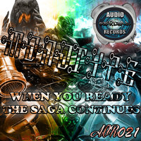 Thumbnail for the Monotype - When You Ready / The Saga Continues link, provided by host site
