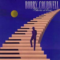 Thumbnail for the Bobby Caldwell - Where Is Love link, provided by host site