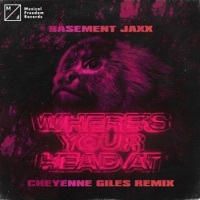 Thumbnail for the Basement Jaxx - Where's Your Head At (Cheyenne Giles Extended Remix) link, provided by host site