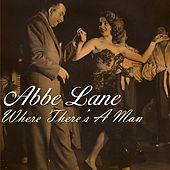 Thumbnail for the Abbe Lane - Where There's a Man link, provided by host site