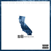 Thumbnail for the MC Eiht - Which Way Iz West link, provided by host site