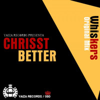 Thumbnail for the Chrisst Better - Whiskers E.P link, provided by host site