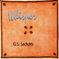 Thumbnail for the G.S. Sachdev - Whisper link, provided by host site