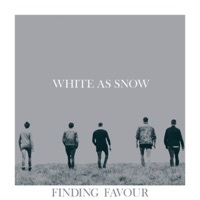 Thumbnail for the Finding Favour - White as Snow link, provided by host site
