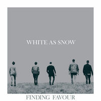 Thumbnail for the Finding Favour - White as Snow link, provided by host site