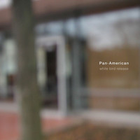 Thumbnail for the Pan-American - White Bird Release link, provided by host site
