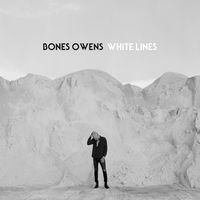 Thumbnail for the Bones Owens - White Lines link, provided by host site