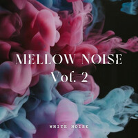 Thumbnail for the White Noise Sleep Sounds - White Noise: Mellow Noise Vol. 2 link, provided by host site