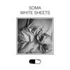 Thumbnail for the Soma - White Sheets link, provided by host site