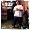 Thumbnail for the Mareko - White Sunday link, provided by host site