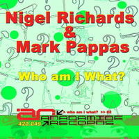 Thumbnail for the Nigel Richards - Who Am I What? link, provided by host site