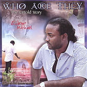 Thumbnail for the Edge Michael - Who Are They- The Untold Story link, provided by host site