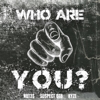 Thumbnail for the Not3s - Who Are You? link, provided by host site