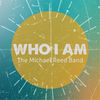 Thumbnail for the Michael Reed - Who I Am link, provided by host site