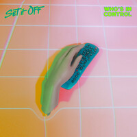 Thumbnail for the Set It Off - Who's In Control link, provided by host site