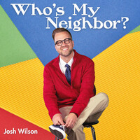 Thumbnail for the Josh Wilson - Who's My Neighbor? link, provided by host site