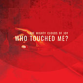 Thumbnail for the the Mighty Clouds of Joy - Who Touched Me link, provided by host site