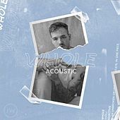 Thumbnail for the Jacob Whitesides - "Whole" (Acoustic Version) link, provided by host site