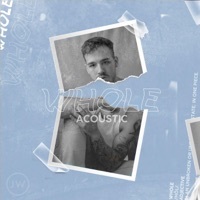 Thumbnail for the Jacob Whitesides - "Whole" (Acoustic Version) link, provided by host site