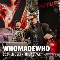 Thumbnail for the WhoMadeWho - WhoMadeWho at Kappa FuturFestival 2024 (DJ Mix) link, provided by host site