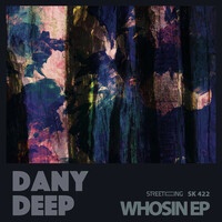 Thumbnail for the Dany Deep - Whosin link, provided by host site