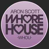 Thumbnail for the Aron Scott - Whou link, provided by host site