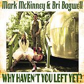 Thumbnail for the Mark McKinney - Why Haven't You Left yet? link, provided by host site