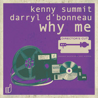 Thumbnail for the Kenny Summit - Why Me link, provided by host site