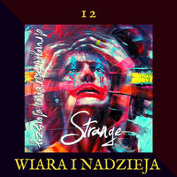 Thumbnail for the Strange - Wiara i Nadzieja link, provided by host site