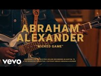 Thumbnail for the Abraham Alexander - Wicked Game link, provided by host site