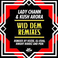 Thumbnail for the Kush Arora - Wid Dem (Remixes) link, provided by host site