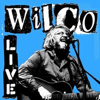 Thumbnail for the Wilco - Wilco Live (Blue) link, provided by host site