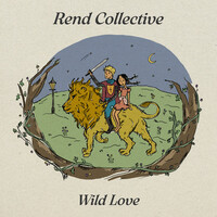 Thumbnail for the Rend Collective - Wild Love link, provided by host site