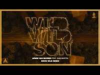 Thumbnail for the Armin van Buuren - Wild Wild Son (Devin Wild Remix) link, provided by host site