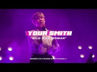 Thumbnail for the Your Smith - Wild Wild Woman | Shows From Schubas link, provided by host site