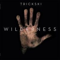 Thumbnail for the Trickski - Wilderness link, provided by host site