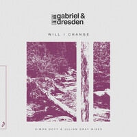 Thumbnail for the Gabriel & Dresden - Will I Change (Simon Doty & Julian Gray Mixes) link, provided by host site