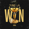 Thumbnail for the Yung L.A. - Win link, provided by host site