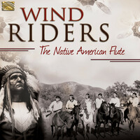 Thumbnail for the Mesa Music Consort - Wind Riders: The Native American Flute link, provided by host site