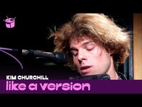 Thumbnail for the Kim Churchill - 'Window To The Sky' (live for Like A Version) link, provided by host site