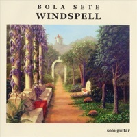 Thumbnail for the Bola Sete - Windspell link, provided by host site