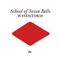 Thumbnail for the School of Seven Bells - Windstorm link, provided by host site