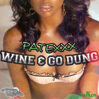 Thumbnail for the Patexxx - Wine & Go Dung link, provided by host site