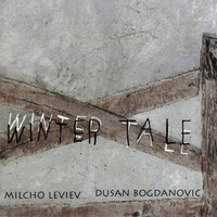 Thumbnail for the Milcho Leviev - Winter Tale link, provided by host site