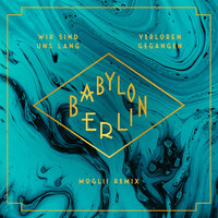 Thumbnail for the Johnny Klimek - Wir sind uns lang verloren gegangen [Moglii Remix] [Music from the Original TV Series "Babylon Berlin"] link, provided by host site