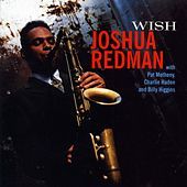 Thumbnail for the Joshua Redman - Wish link, provided by host site