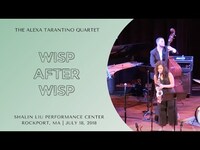 Thumbnail for the Alexa Tarantino - "Wisp After Wisp" // Quartet link, provided by host site