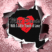 Thumbnail for the Mac Davis - With A Little Touch Of Love link, provided by host site